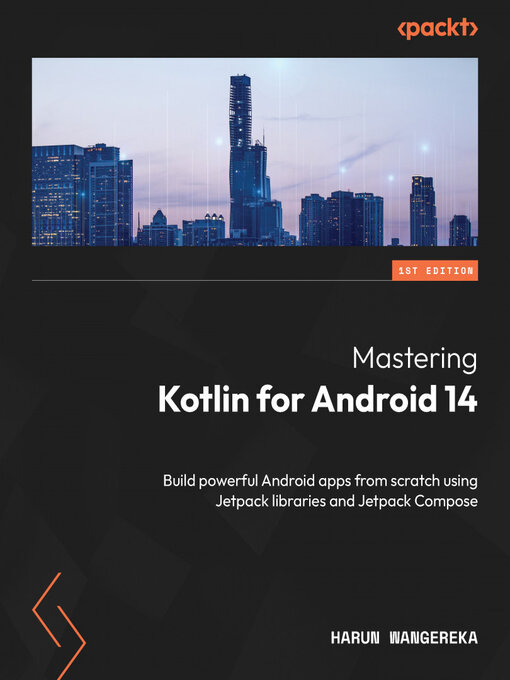 Title details for Mastering Kotlin for Android 14 by Harun Wangereka - Available